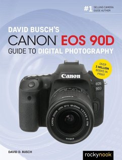 David Busch's Canon EOS 90d Guide to Digital Photography - Busch, David