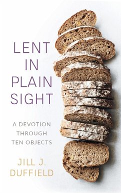 Lent in Plain Sight - Duffield, Jill