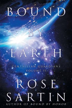 Bound by Earth - Sartin, Rose