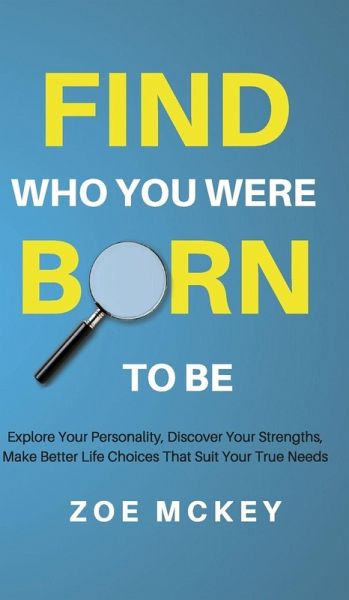 Find Who You Were Born to Be