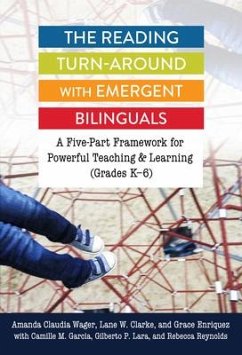 The Reading Turn-Around with Emergent Bilinguals - Wager, Amanda Claudia; Clarke, Lane W; Enriquez, Grace