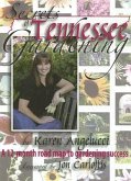 Secrets of Tennessee Gardening: A 12-Month Map to Gardening Success