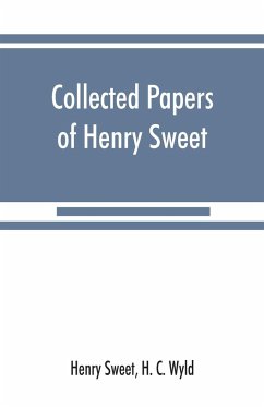 Collected papers of Henry Sweet - Sweet, Henry; Wyld, H. C.