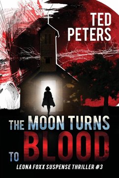 The Moon Turns to Blood - Peters, Ted