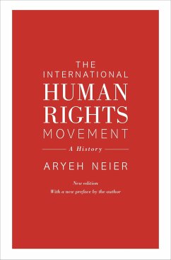 The International Human Rights Movement - Neier, Aryeh