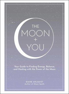 The Moon + You - Ahlquist, Diane