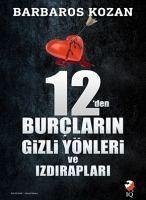 12den Burclarin Gizli Yönleri ve Izdiraplari - Kozan, Barbaros