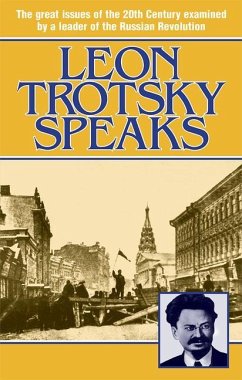 Leon Trotsky Speaks - Trotsky, Leon