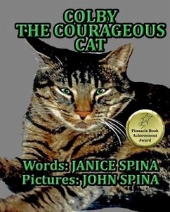 Colby the Courageous Cat - Spina, Janice