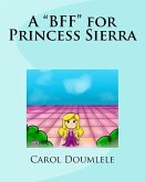 A BFF for Princess Sierra