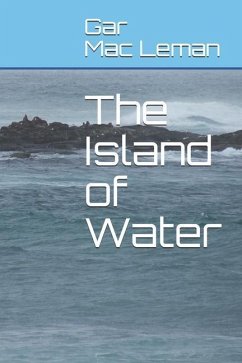 The Island of Water - Mac Leman, Gar
