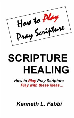 Scripture Healing - Fabbi, Kenneth L