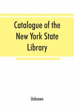 Catalogue of the New York State Library - Unknown