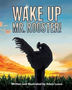 Wake Up Mr. Rooster! - Lusso, Adam
