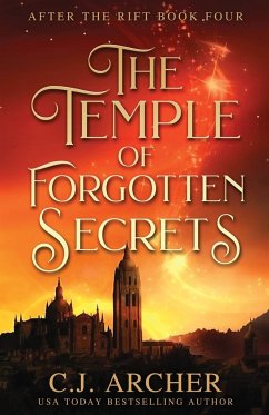The Temple of Forgotten Secrets - Archer, C. J.