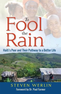 To Fool the Rain - Farmer, Paul; Werlin, Steven