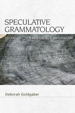 Speculative Grammatology - Goldgaber, Deborah