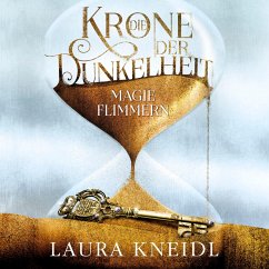 Magieflimmern / Krone der Dunkelheit Bd.2 (MP3-Download) - Kneidl, Laura