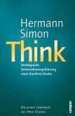 Think - Strategische Unternehmensführung statt Kurzfrist-Denke (eBook, ePUB)