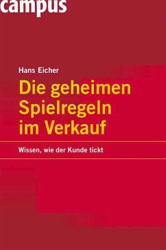 Die geheimen Spielregeln im Verkauf (eBook, ePUB) - Eicher, Hans