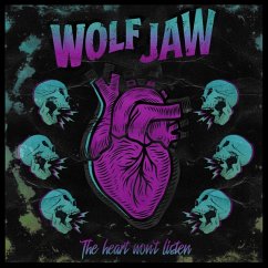 The Heart Won'T Listen - Wolf Jaw