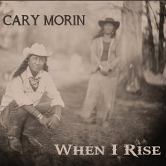 When I Rise - Morin,Cary