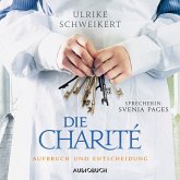 Aufbruch und Entscheidung / Die Charité Bd.2 (MP3-Download)