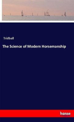 The Science of Modern Horsemanship