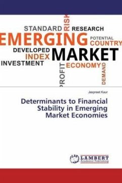 Determinants to Financial Stability in Emerging Market Economies - Kaur, Jaspreet