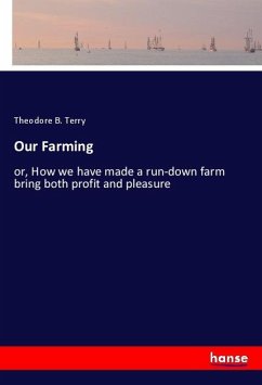 Our Farming - Terry, Theodore B.