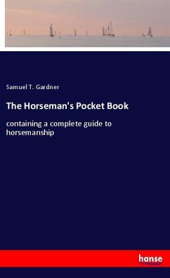 The Horseman's Pocket Book - Gardner, Samuel T.