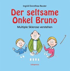 Der seltsame Onkel Bruno - Reuter, Ingrid Dorothea