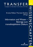 Information und Wissen ¿ Beiträge zum transdisziplinären Diskurs