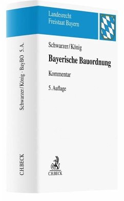 Bayerische Bauordnung - Laser, Hans-Dieter;Schiebel, Christian;Weber, Tobias