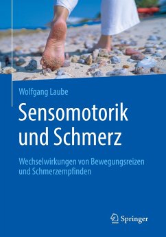 Sensomotorik und Schmerz - Laube, Wolfgang