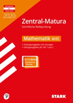 STARK Zentral-Matura 2020 - Mathematik - AHS., m. 1 Buch, m. 1 Beilage