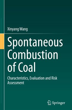 Spontaneous Combustion of Coal - Wang, Xinyang