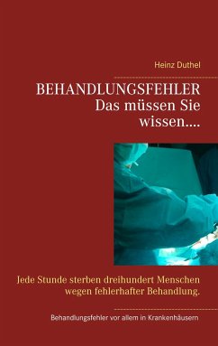 BEHANDLUNGSFEHLER - Duthel, Heinz