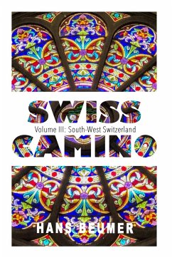 SWISS CAMINO - Volume III - Beumer, Hans
