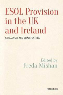 ESOL Provision in the UK and Ireland: Challenges and Opportunities