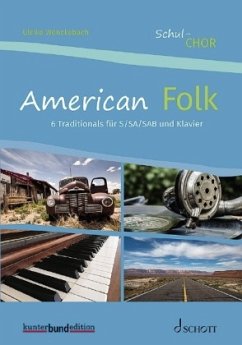 Cover American Folk,für Schul-Chor und Klavier