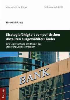 Strategiefähigkeit von politischen Akteuren ausgewählter Länder (eBook, PDF) - Blaese, Jan-David
