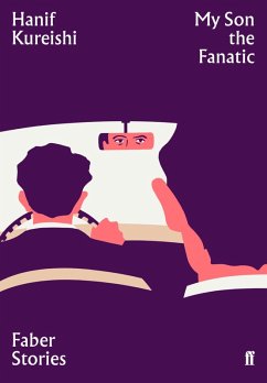 My Son the Fanatic (eBook, ePUB) - Kureishi, Hanif