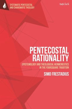 Pentecostal Rationality (eBook, PDF) - Frestadius, Simo