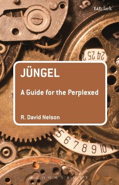 Jüngel: A Guide for the Perplexed (eBook, ePUB) - Nelson, R. David