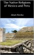 The Native Religions of Mexico and Peru... - Bild 1