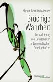 Brüchige Wahrheit (eBook, PDF)