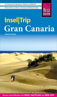 Reise Know-How InselTrip Gran Canaria (eBook, ePUB) - Schulze, Dieter