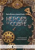 Héroes de cobre (eBook, ePUB) Héroes de cobre (eBook, ePUB)
