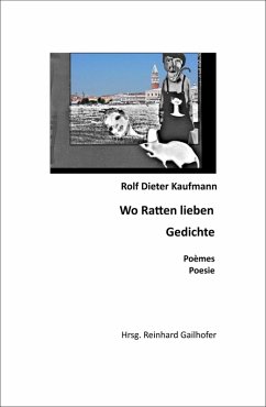 Wo Ratten lieben (eBook, ePUB) - Kaufmann, Rolf Dieter